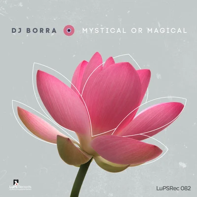 DJ BorraBrittMystical or Magical