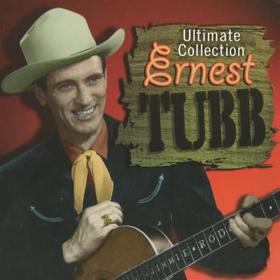 Ernest TubbThe Ultimate Collection