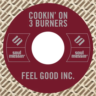 Stereofunk/Cookin On 3 BurnersFeel Good Inc.