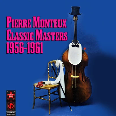 Pierre Monteux/Reine Gianoli/Pierre Amoyal/Mischa Maisky/Gidon Kremer/Detroit Symphony Orchestra/Nelson Freire/Irena Grafenauer/Martha Argerich/Academy of St. Martin in the FieldsClassic Masters (1956-1961)