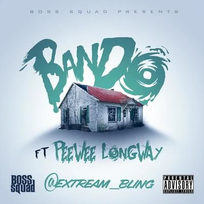 PeeWee LongwayBando (feat. Peewee Longway)