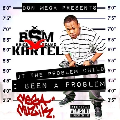 Don MegaI Been A Problem