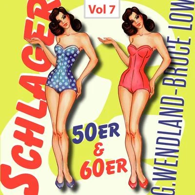 Gerhard WendlandSchlager 50er & 60er, Vol. 7