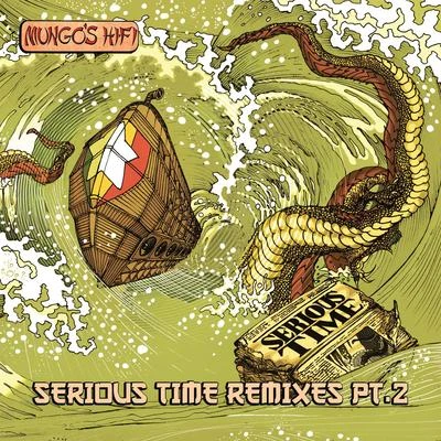 Squarewave/Mungos Hi FiSerious Time Remixes, Vol. 2