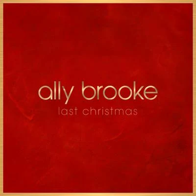 Ally BrookeLast Christmas