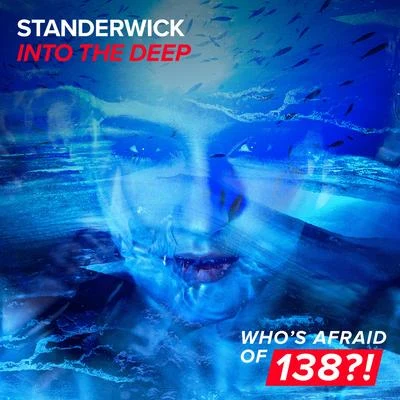 STANDERWICK/Sied van RielInto The Deep