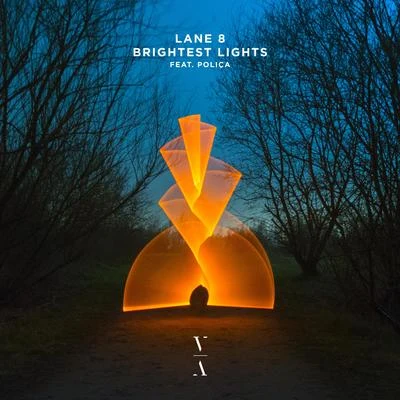 Lane 8/AnderholmBrightest Lights