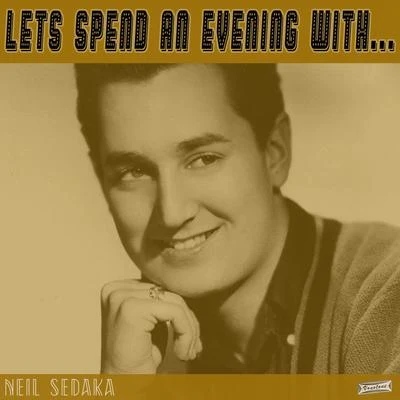 Neil SedakaLets Spend an Evening with Neil Sedaka