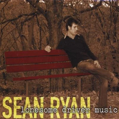 Sean RyanLonesome Driver Music