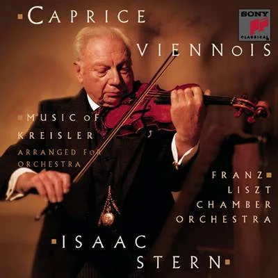 Isaac SternCaprice Viennois: Music of Fritz Kreisler