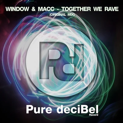 MaccNic TVGDgohnTogether We Rave