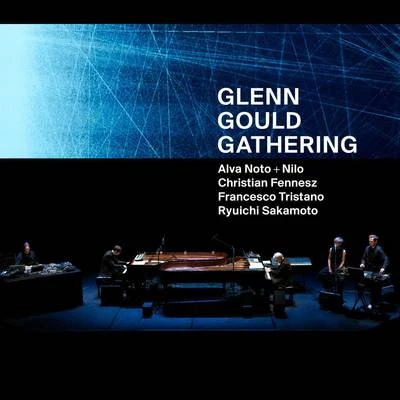 NILOGlenn Gould Gathering