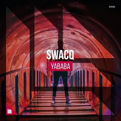 SWACQ/Nicky RomeroYababa