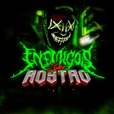 Principe Baru/Kings EvolucionEnemigos Sin Rostro (feat. Cas El Dominicano, Antonimos Rd, Yamilet La Del Juego & Negro Crazy Flow, J and J, Pla La Sustancia, El Duo Del Sonido)