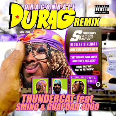 Guapdad 4000ThundercatSminoDragonball Durag - Remix