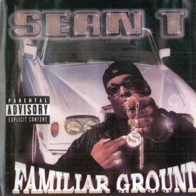 Sean T.Familiar Ground