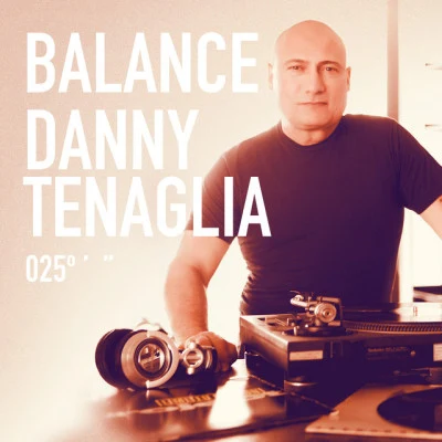 Danny TenagliaBalance 025 (Mixed Version)