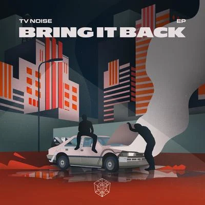 TV NoiseBring It Back EP