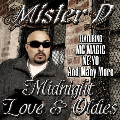 Young Wicks/DTTX/Mister D/Baby Wicked/Sleepy MaloMidnight Love & Oldies