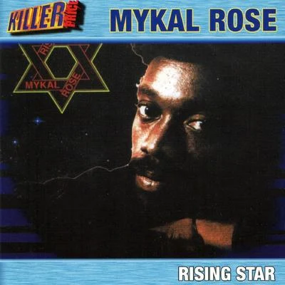 Mykal RoseRising Star