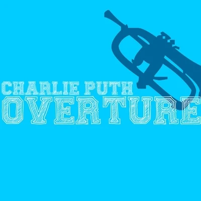 Charlie Puth/Jerry FolkOverture