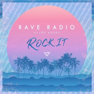 rave radioRock It