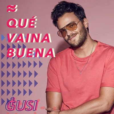 Gian Marco/GusiQué Vaina Buena