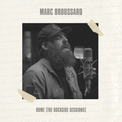 Marc BroussardHome (The Dockside Sessions)