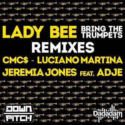 Lady Bee/Tima DeeBring the Trumpets Remixes - EP