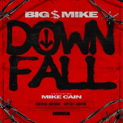 Big $ Mike/Compton AVDown Fall (feat. Mike Cain)