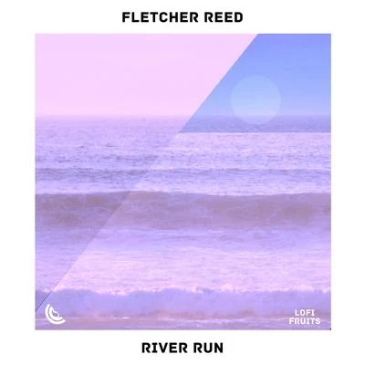 Fletcher Reed/ESAE/PeezyRiver Run