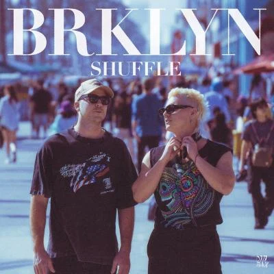 BRKLYNDisco FriesLena LeonShuffle