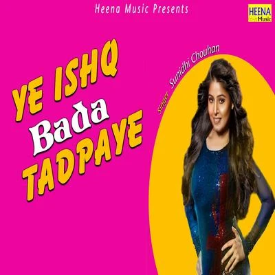 Vishal/Sunidhi ChauhanYe Ishq Bada Tadpaye