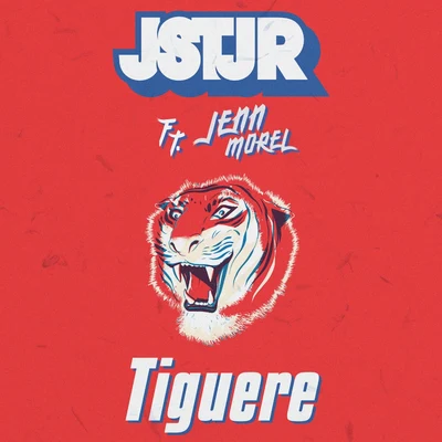 JSTJRTiguere (feat. Jenn Morel)