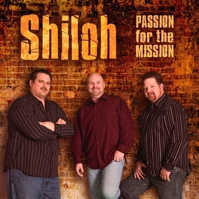 Shiloh/vaudPassion For The Mission