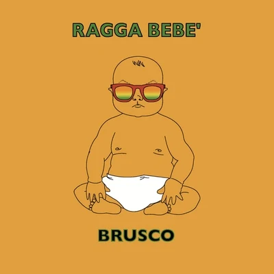 BruscoRagga bebè