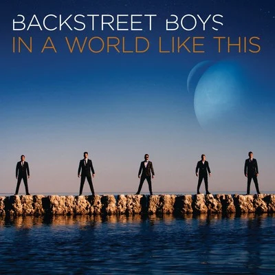 Backstreet BoysIn a World Like This (Deluxe Version)