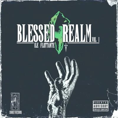 Ile FlottanteBlessed Realm, Vol. 1 (Side B)