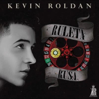 Ir Sais/Kevin RoldanRuleta Rusa