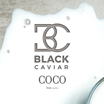 Black CaviarCoco