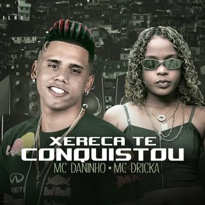 Mc Flavinho/Mc DrickaXereca Te Conquistou