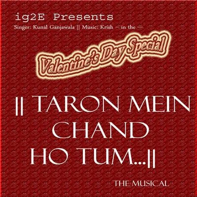 Kunal GanjawalaTaron Mein Chand Ho Tum - Single