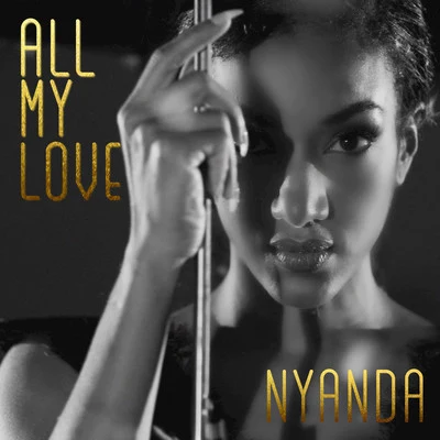 NyandaAll My Love - Single