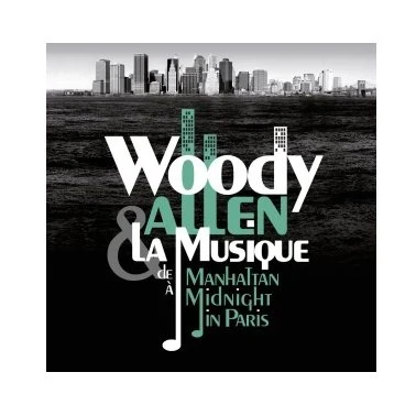 Benny Goodman QuartetWoody Allen & la Musique de Manhattan à Midnight in Paris