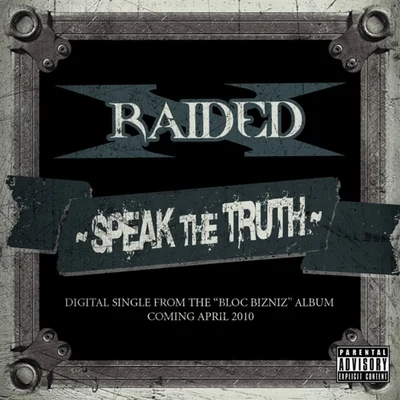 X-RaidedSpeak The Truth - Single