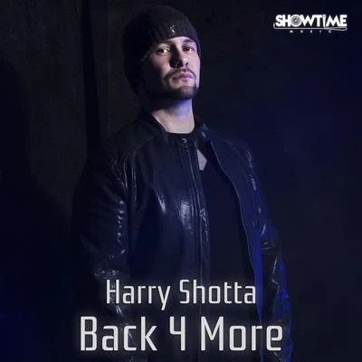 Slipz/Harry ShottaBack 4 More