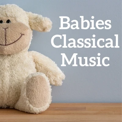 Classical Music: 50 of the Best/Franz Schubert/Joseph Haydn/Richard Strauss/Maurice Ravel/Richard Wagner/Frederic Chopin/Johann Sebastian Bach/Dmitri Shostakovich/Robert SchumannBabies classical music