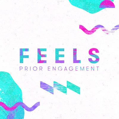 Feelsmnstrm.Prior Engagement