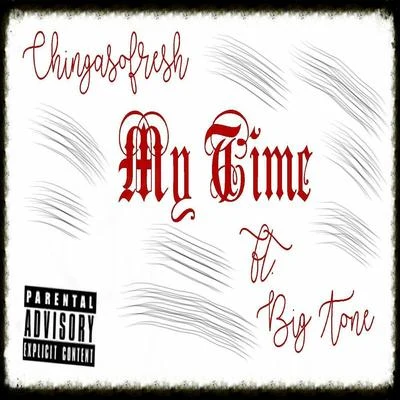 Loe Louis/Big Tone/Phat KatMy Time (feat. Big Tone)