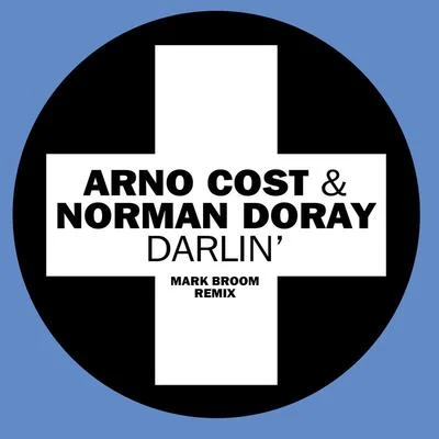 Arno Cost/Norman DorayDarlin (Mark Broom Remix)